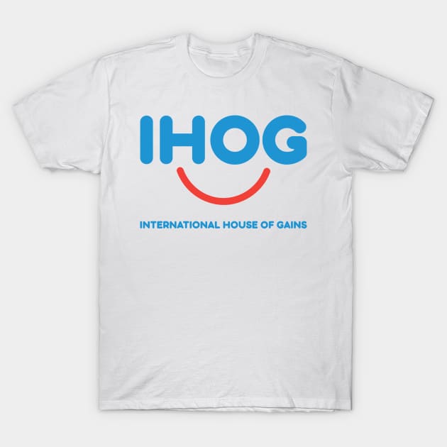 IHOG T-Shirt by musclesnmagic